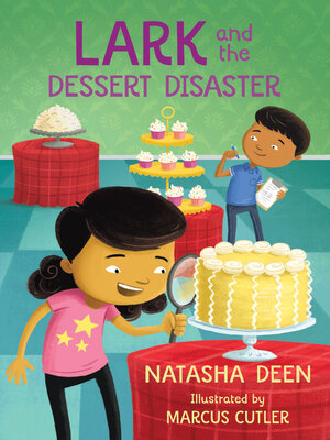cover image of Lark and the Dessert Disaster